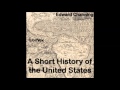 A Short History of the United States audiobook - part 1