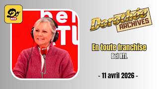 Dorothée - En toute franchise - 11 avril 2026