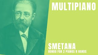 MultiPiano - Smetana - Rondo for 2 Pianos 8 Hands