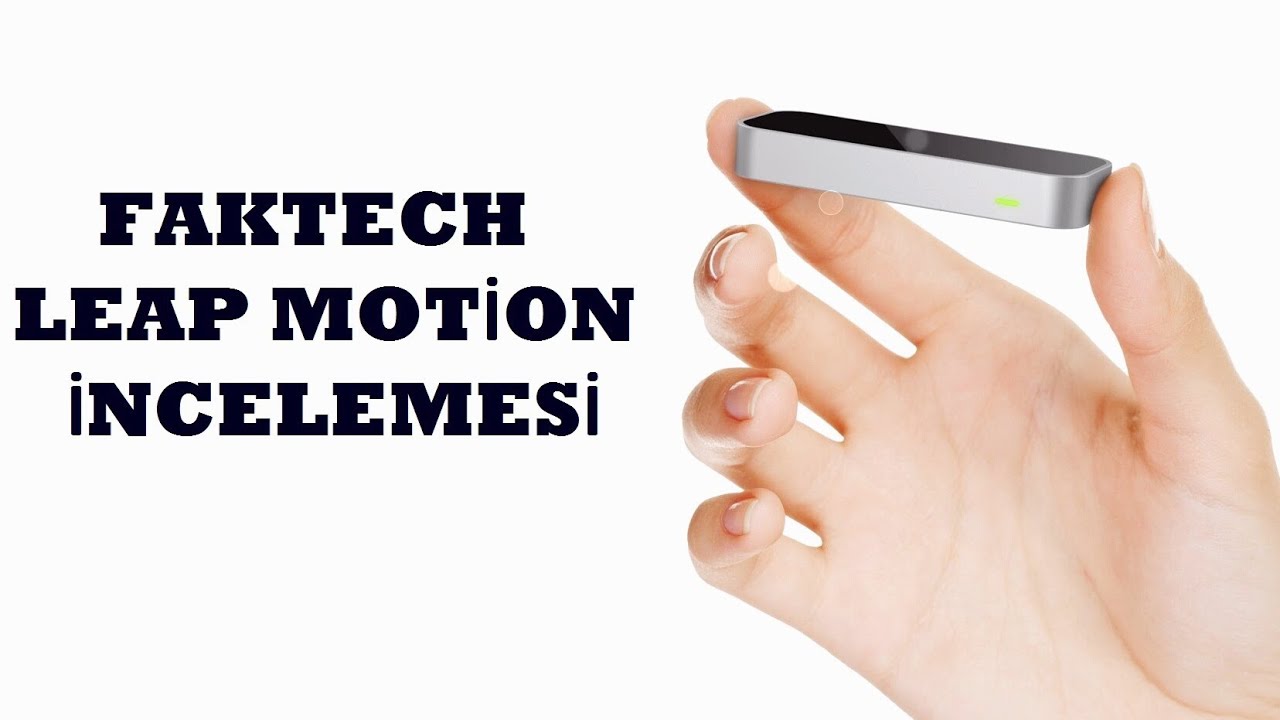 Leap Motion turkce ınceleme - YouTube