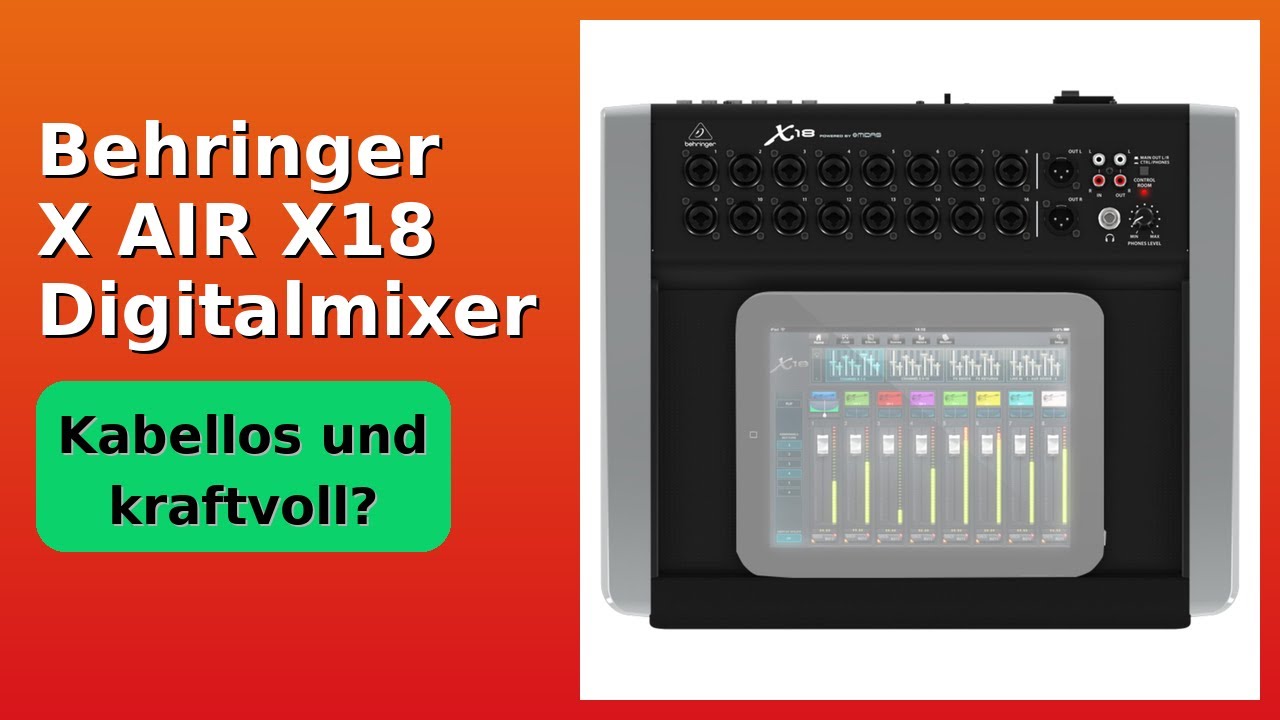BEWERTUNG (2025): Behringer X AIR X18 Digitalmixer. WESENTLICHE Einzelheiten
