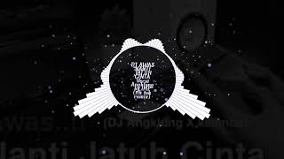 DJ AWAS NANTI JATUH CINTA Versi Angklung by IMP (tik tok remix)
