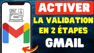 Comment activer la validation en 2 étapes sur Gmail - 2026
