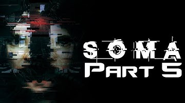 SOMA [Part 5] - THETA