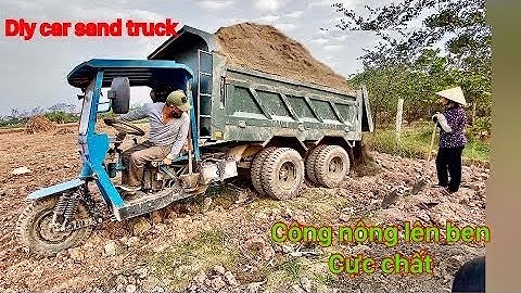 Amazing sand truck | Công nông cực mạnh chở đất | máy xúc doosan múc đất | xe ô tô tải ben đổ đất
