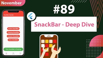 Flutter Tutorial - SnackBar - Deep Dive