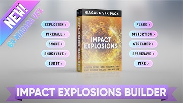 UE4 NIAGARA Impact Explosion Builder Pack