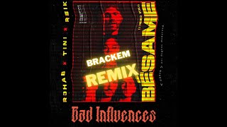 R3HAB, TINI, Reik - Bésame (Brackem Remix)