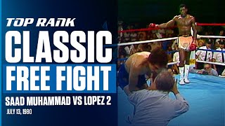 Rinng Magazine's Fight Of The Year! Matthew Saad Muhammad vs  Yaqui Lopez 2 | JULY 13, 1980