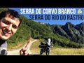 SERRA do CORVO BRANCO e RIO DO RASTRO - Moto Camping