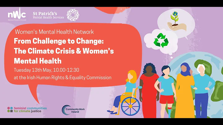 From Challenge to Change: The Climate Crisis & Women’s Mental Health