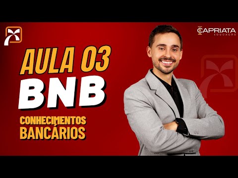 Aula 03  - Conselho Monetário Nacional - Curso BNB
