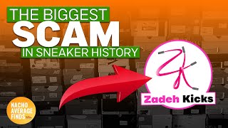 Zadeh Kicks: The Biggest Scam in Sneaker History (Allegedly)