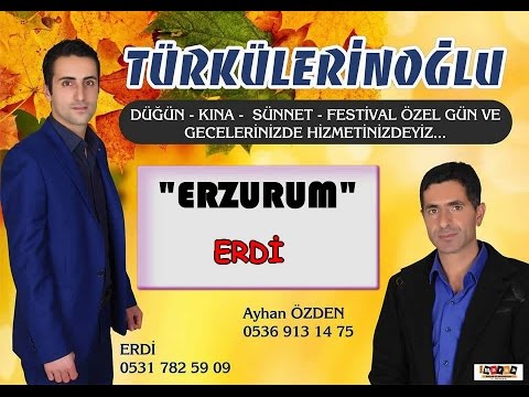 ERDİ ÖZDEN (ERZURUM UZUN HAVA)