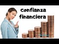 confianza financiera￼ | Las cuatro reglas para tener confianza financiera￼￼