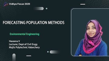 FORECASTING POPULATION METHODS, PART 4, Environmental Engineering