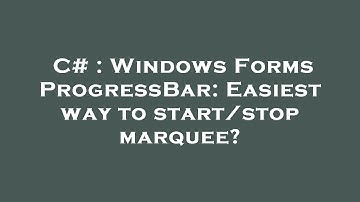 C# : Windows Forms ProgressBar: Easiest way to start/stop marquee?