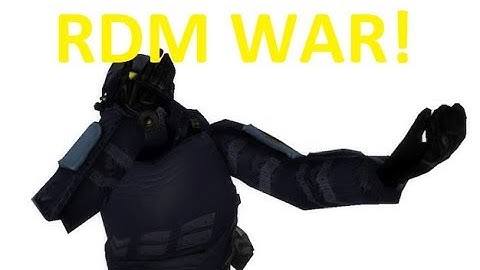 RDM War! (Gmod MilitaryRP)