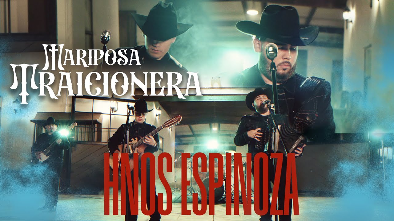 Hermanos Espinoza - Mariposa Traicionera