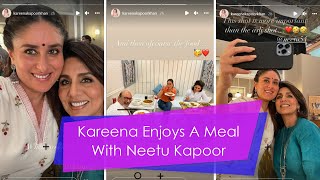 Kareena Enjoys A Meal With Neetu Kapoor