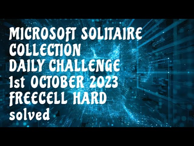 Microsoft Solitaire collectionFREECELL HARD solved on 1ST October2023 #microsoftsolitairecollection class=