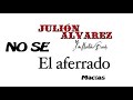 Video No Sé Julion Alvarez