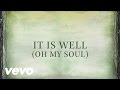 Brandon Heath - It Is Well (Oh My Soul)