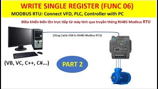 Connect PC with RS485-Modbus RTU, Write single register FC06 [Kết nối máy tính qua modbus RS485]