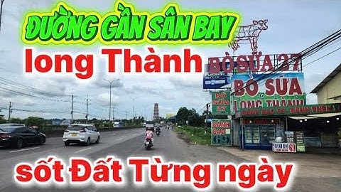Những hình ảnh đường xá sửa sang lại mới nhất tại khu vực sân bay Long Thành