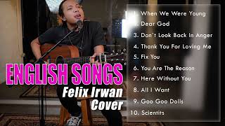 FELIX IRWAN - ENGLISH SONGS (Top 10 Playlist) Vol.2