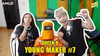 Young Maker #7 – Gặp Gỡ Cardi B Của Việt Nam - QUEEN B