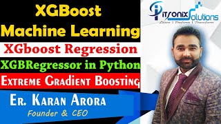 XGBoost Regression Algorithm using Python in Machine Learning - XGBRegressor  Parameter Tuning