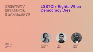 LGBTQI+ Rights When Democracy Dies | 2022 Oslo Freedom Forum