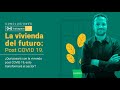 La vivienda del futuro: Post Covid 19 - Contex Constructora - Felipe Restrepo, Vecindario