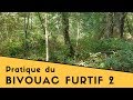 Le bivouac furtif  thorie et pratique