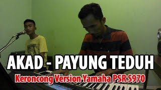 Akad - Payung Teduh versi Keroncong [cover] song Yamaha PSR S970 chords