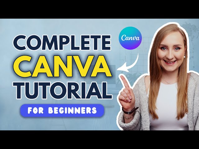 FULL CANVA TUTORIAL 2024 | How To Use Canva For BEGINNERS! class=