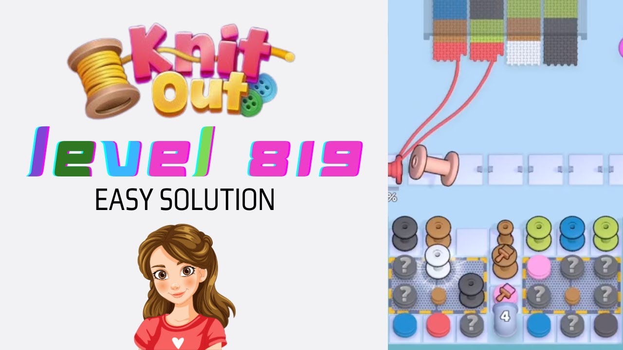 Knit Out Level 819 Easy Game Solution Walkthrough 