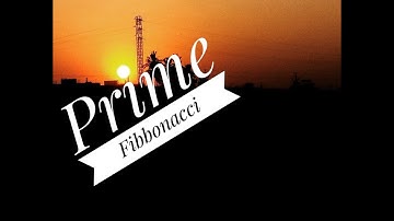 Prime Fibbonacci using python| Mock vita |Codevita