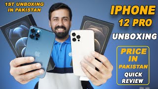Apple Iphone 12 Pro Unboxing Iphone 12 Pro Price In Pakistan Quick Review 1St Unboxing