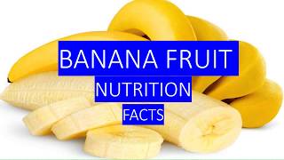BANANA FRUIT NUTRITION FACTS  AND HEALTH BENEFITS screenshot 2