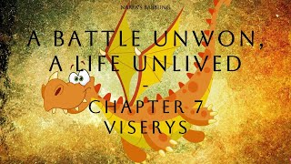 A Battle Unwon, A Life Unlived (Chapter 7) || ASOIAF Podfic