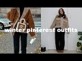 recreating winter 2022 pinterest outfits