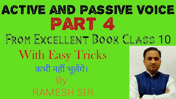 Active and passive voice Part 4 from excellent book Class 10 solved by Ramesh Sir