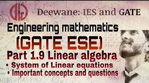 Engineering mathematics |GATE ESE | Part 1.9 Linear algebra