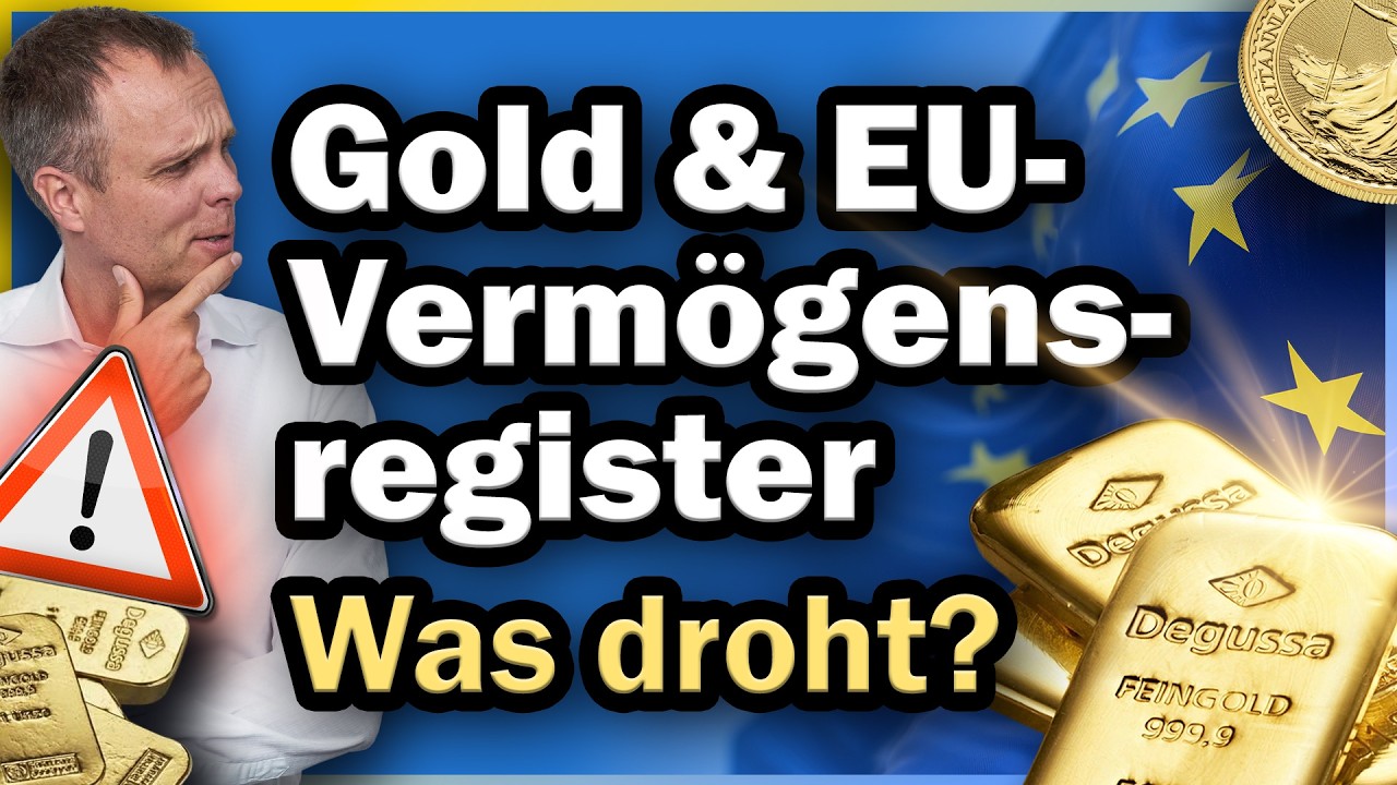 EU-Vermögensregister & Gold: Panikmache oder Realität? Die Machbarkeitsstudie im Überblick