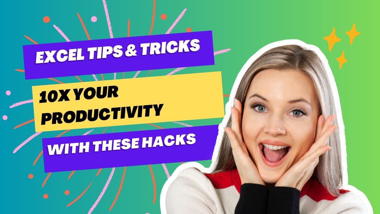 10x Your Productivity With These Excel Tips and Tricks - YouTube