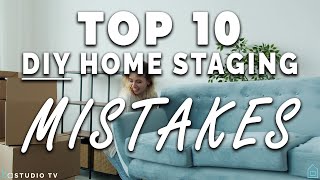 DIY HOME STAGING MISTAKES THAT COST YOU MONEY! | Watch before listing your home! | BA Studio TV