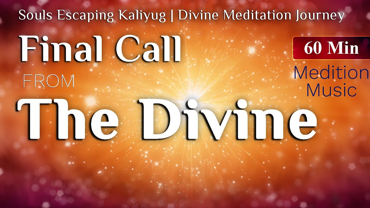 Final Call : Divine Meditation Journey | Music #brahmakumarisvideogallery