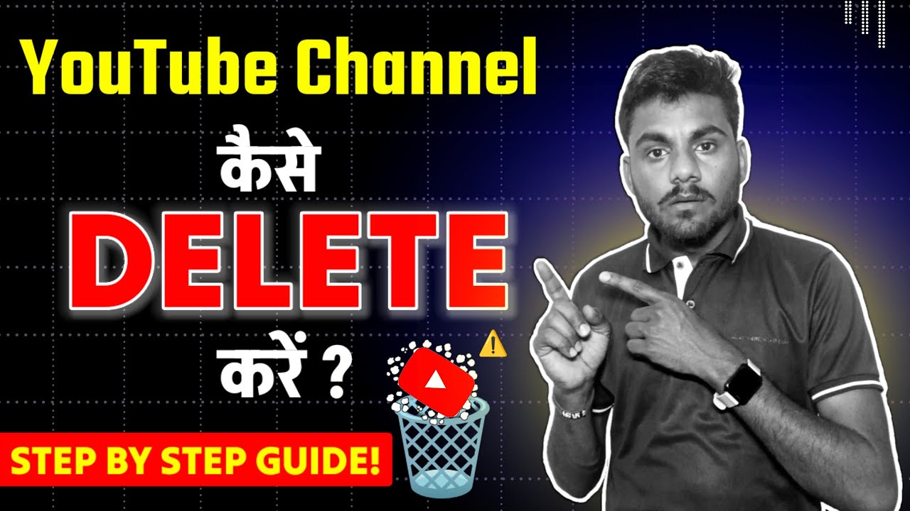 YouTube Channel Delete Kaise Kare || YouTube Channel Delete Kaise Karte Hain